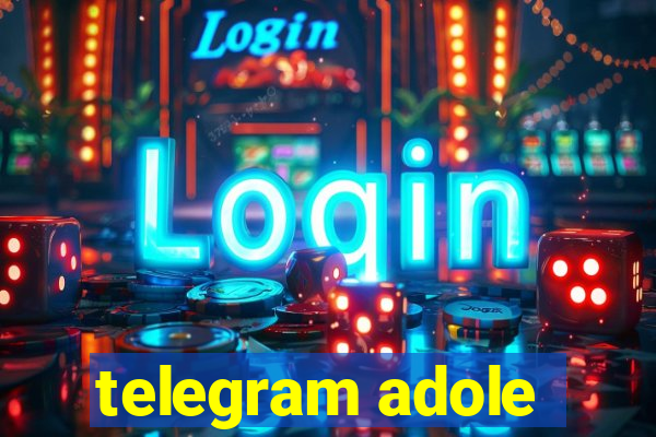 telegram adole